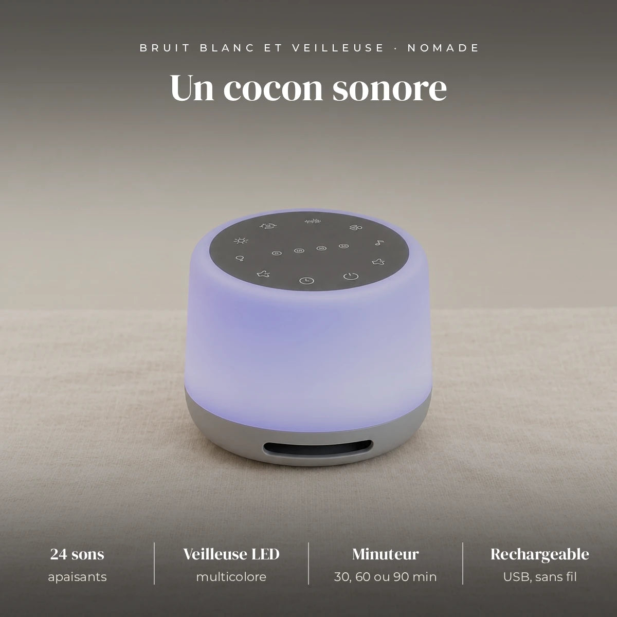 Veilleuse bruit blanc bébé nomade : 24 sons (bruit blanc, nature, battements de cœur), LED RGB tactile, intensité variable, 30, 60 ou 90 minutes